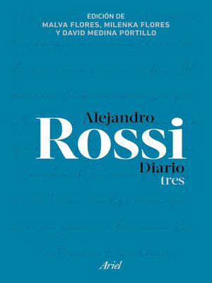 cover image of Alejandro Rossi. Diario tres